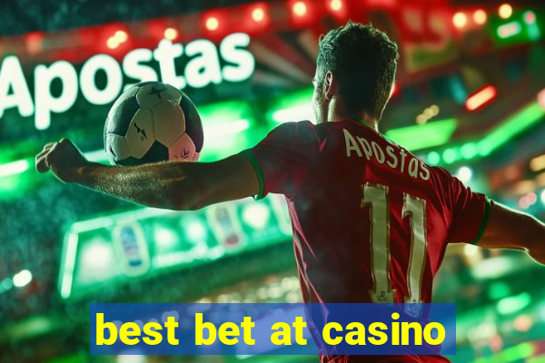 best bet at casino