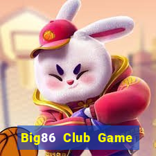 Big86 Club Game Bài Phỏm