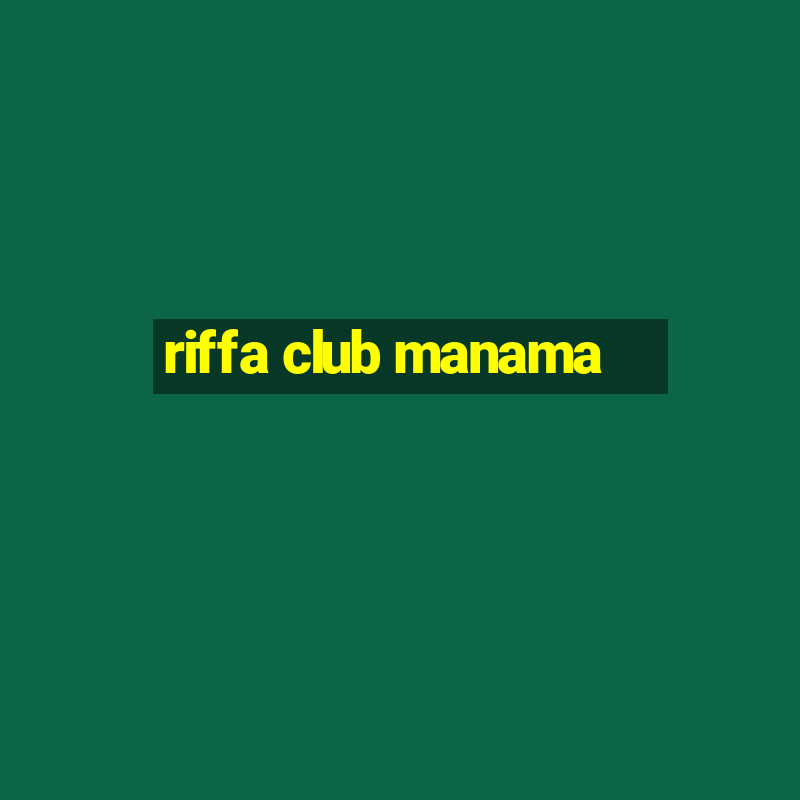 riffa club manama