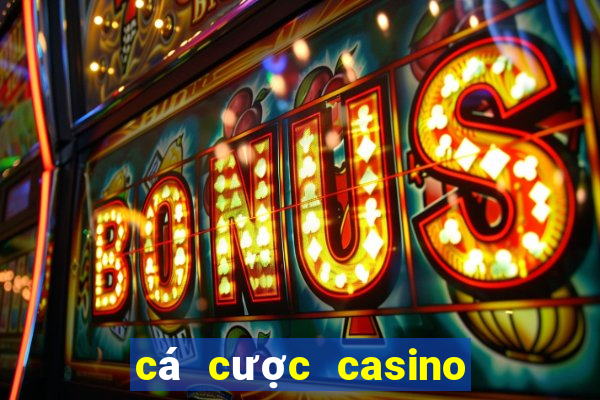 cá cược casino truyền thống