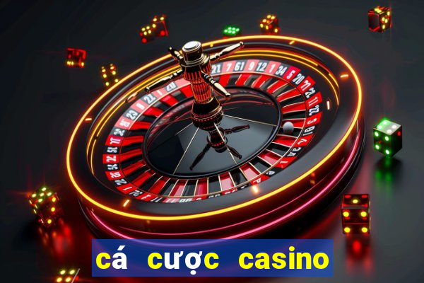 cá cược casino truyền thống