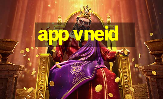 app vneid