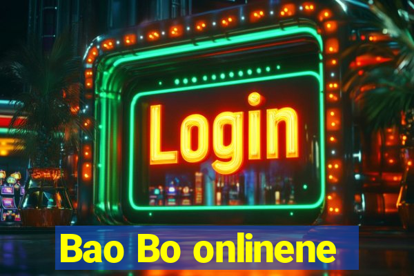 Bao Bo onlinene