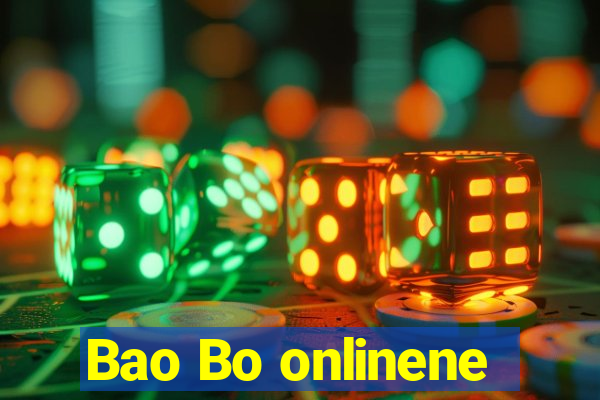 Bao Bo onlinene