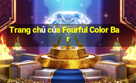 Trang chủ của Fourful Color Bar