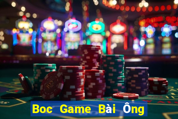 Boc Game Bài Ông Trùm Poker