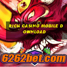 rich casino mobile download