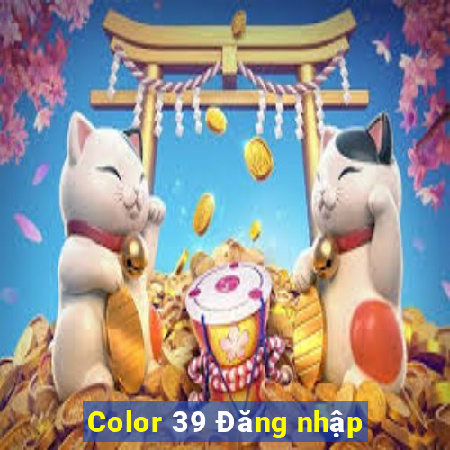 Color 39 Đăng nhập