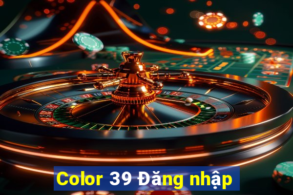 Color 39 Đăng nhập