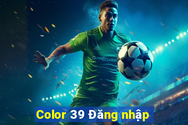 Color 39 Đăng nhập