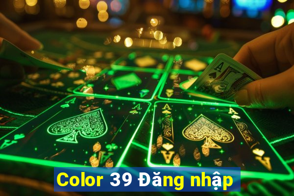 Color 39 Đăng nhập