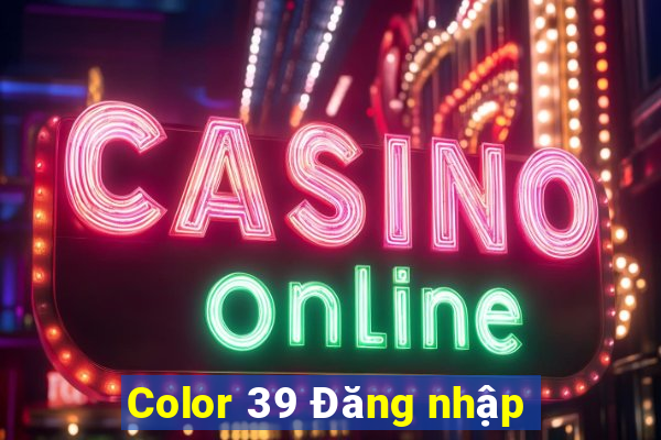 Color 39 Đăng nhập