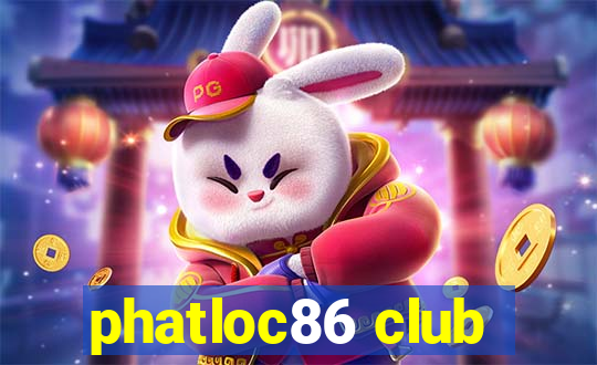 phatloc86 club