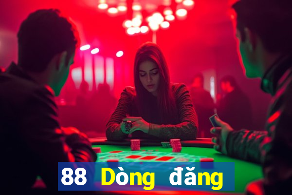 88 Dòng đăng nhập Tiger