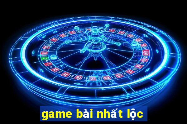 game bai nhat loc