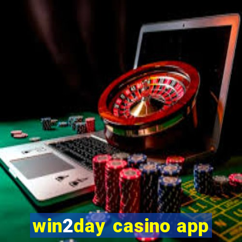 win2day casino app