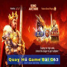 Quay Hũ Game Bài G63