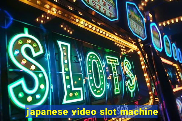 japanese video slot machine