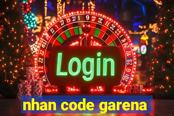 nhan code garena