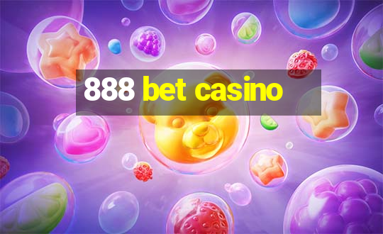 888 bet casino