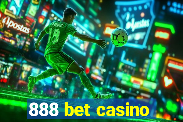 888 bet casino