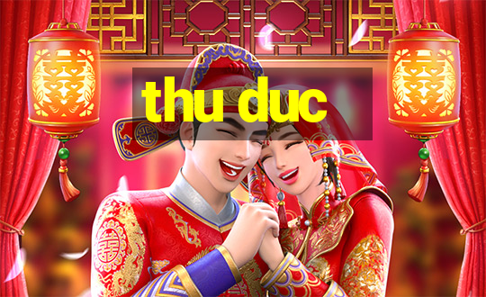 thu duc