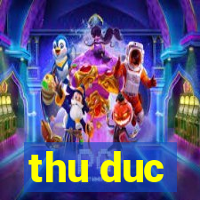 thu duc