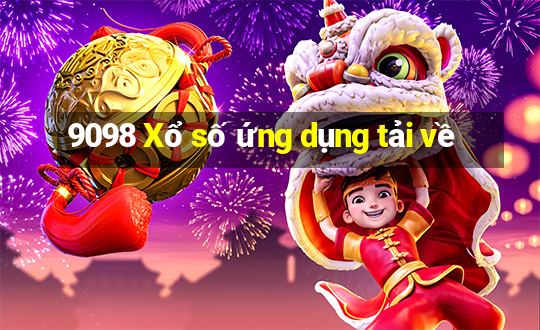 9098 Xổ số ứng dụng tải về