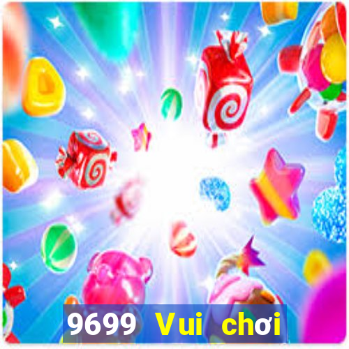 9699 Vui chơi giải trí