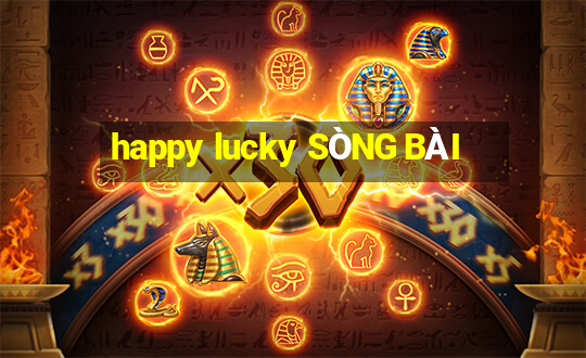 happy lucky SÒNG BÀI