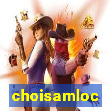 choisamloc