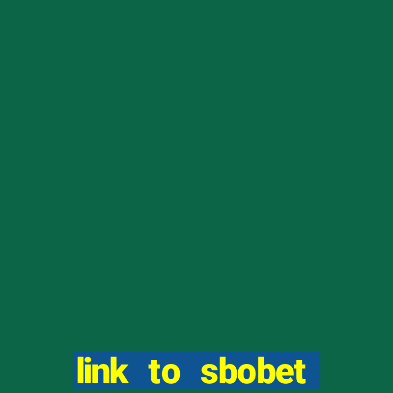 link to sbobet không bị chặn