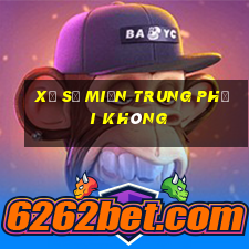 xổ số miền trung phải không