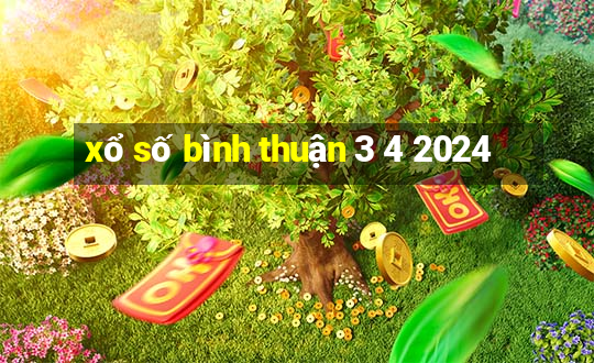 xổ số bình thuận 3 4 2024