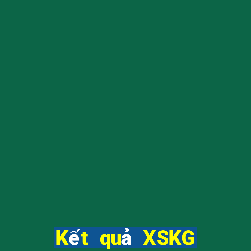 Kết quả XSKG hôm nay