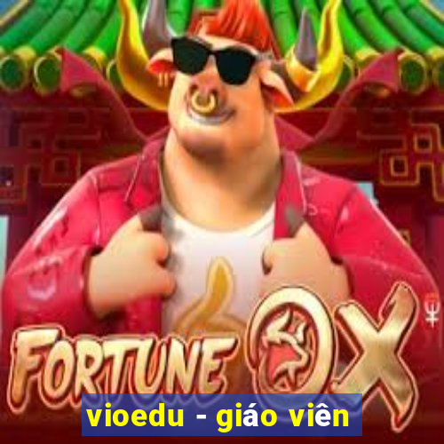 vioedu - giáo viên