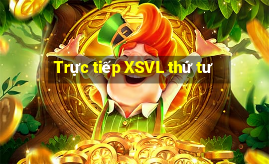 Trực tiếp XSVL thứ tư