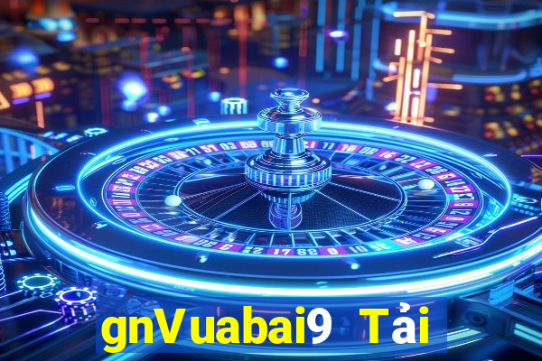 gnVuabai9 Tải về trò chơi