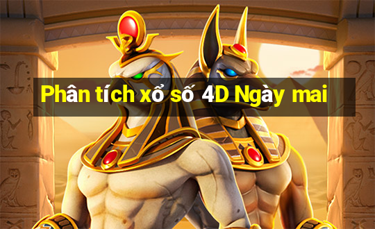 Phân tích xổ số 4D Ngày mai