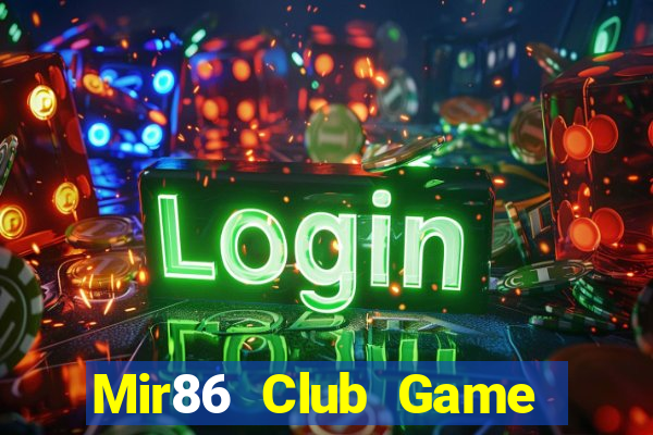 Mir86 Club Game Bài Vip