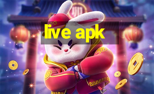 live apk