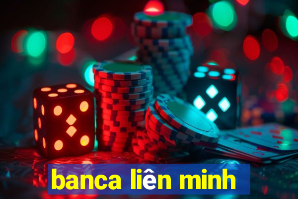 banca liên minh