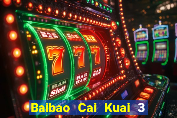 Baibao Cai Kuai 3 việt nam Kiến