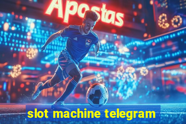 slot machine telegram