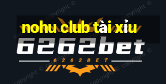 nohu club tài xỉu