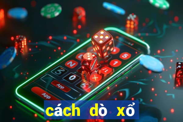 cách dò xổ số power 6 55