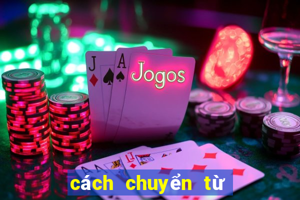 cách chuyển từ đt sang hũ 86