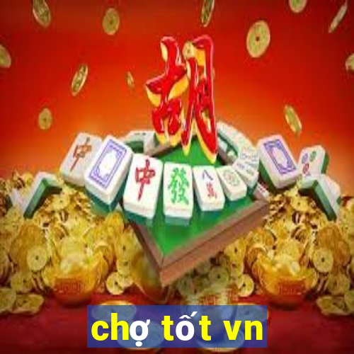 chợ tốt vn