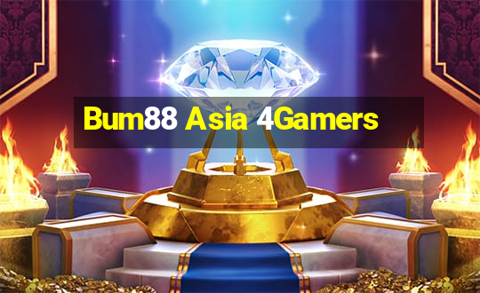 Bum88 Asia 4Gamers