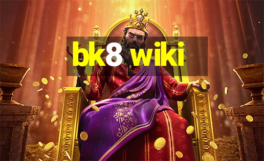 bk8 wiki